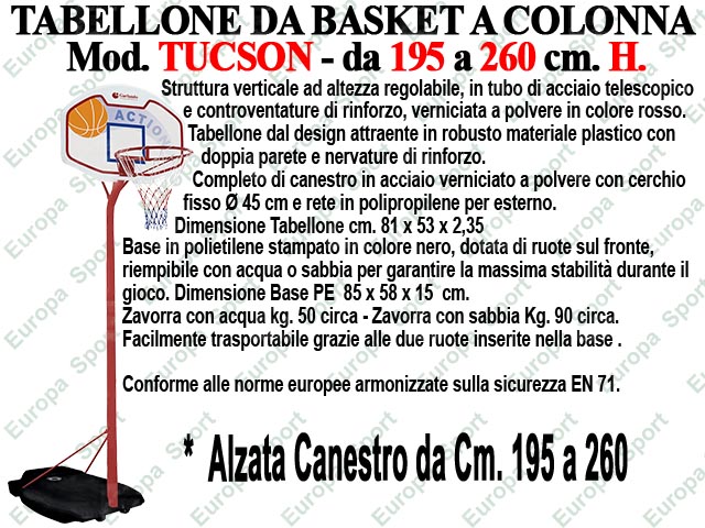 TABELLONE DA BASKET A COLONNA CON BASAMENTO  H. CM. 195 A 260  MOD. TUCSON